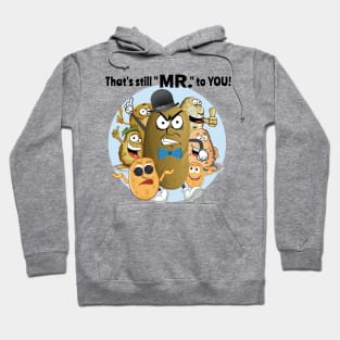 That's still "MR." to YOU! Hoodie